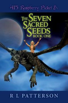 portada 415 Raspberry Picket & The Seven Sacred Seeds (in English)
