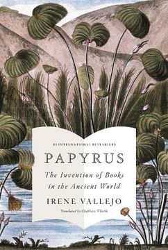 portada Papyrus: The Invention of Books in the Ancient World 