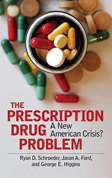 portada The Prescription Drug Problem: A new American Crisis? (in English)