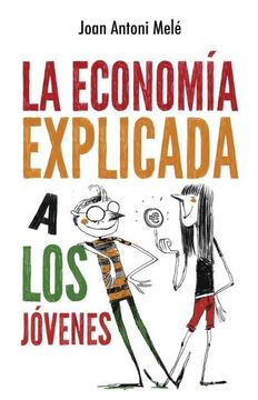 portada La Economía Explicada a los Jóvenes (in Spanish)