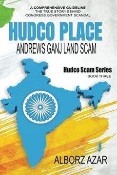 portada Hudco Place Andrews Ganj Land Scam: Hudco Scam Series: 3 (en Inglés)