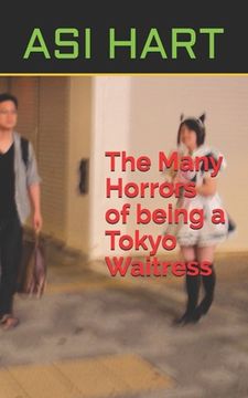 portada The Many Horrors of being a Tokyo Waitress (en Inglés)