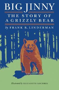 portada big jinny: the story of a grizzly bear (en Inglés)