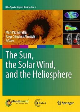 portada the sun, the solar wind, and the heliosphere (en Inglés)