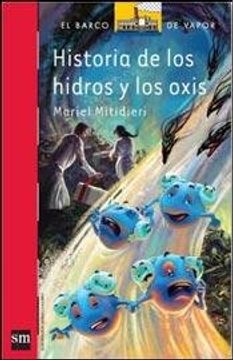 portada HISTORIA DE LOS HIDROS Y LOS HOXIS - SERIE ROJA