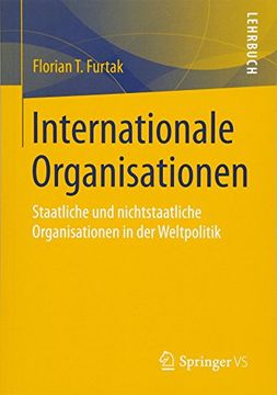 portada Internationale Organisationen: Eine Einführung in Staatliche und Nichtstaatliche Organisationen (en Alemán)