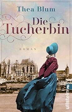 portada Die Tucherbin: Roman | ein Dramatischer Historischer Roman Über Eine Frau, die für die Rechte von Kindern Kämpft (en Alemán)