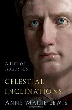 portada Celestial Inclinations: A Life of Augustus (en Inglés)