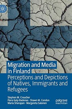 portada Migration and Media in Finland: Perceptions and Depictions of Natives, Immigrants and Refugees (en Inglés)