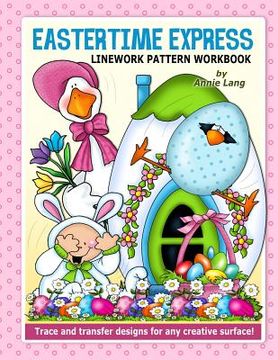 portada Eastertime Express: Linework Pattern Workbook (en Inglés)