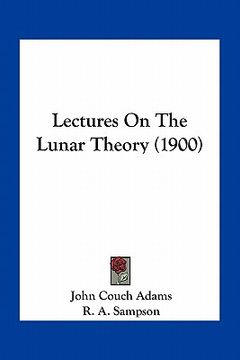 portada lectures on the lunar theory (1900) (en Inglés)