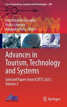 portada Advances in Tourism, Technology and Systems: Selected Papers from Icotts 2021, Volume 2