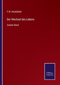 portada Der Wechsel des Lebens: Zweiter Band (en Alemán)