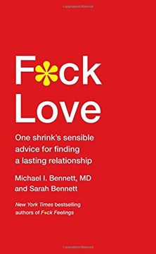 portada F*ck Love: One Shrink's Sensible Advice for Finding a Lasting Relationship