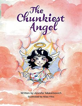 portada The Chunkiest Angel (The Chunkiest Angel Series) (en Inglés)