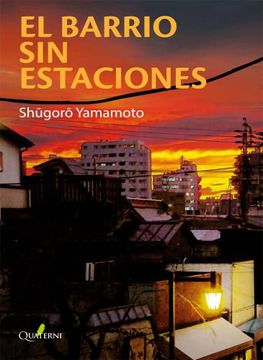 portada El Barrio sin Estaciones (Narrativa) (in Spanish)