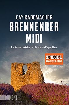 portada Brennender Midi: Ein Provence-Krimi mit Capitaine Roger Blanc (3) (Taschenbücher) (en Alemán)
