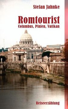 portada Romtourist: Columbus, Pinien, Vatikan (en Alemán)
