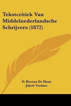 portada Tekstcritiek Van Middelnederlandsche Schrijvers (1872)