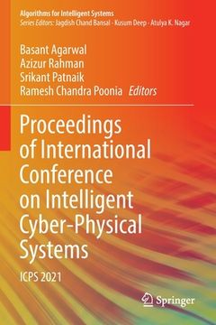 portada Proceedings of International Conference on Intelligent Cyber-Physical Systems: Icps 2021 