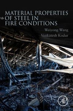 portada Material Properties of Steel in Fire Conditions (en Inglés)