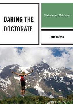 portada Daring the Doctorate: The Journey at Mid-Career (in English)