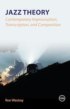 portada Jazz Theory: Contemporary Improvisation, Transcription and Composition 