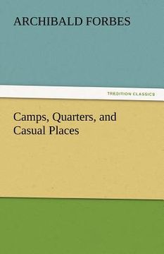portada camps, quarters, and casual places (en Inglés)