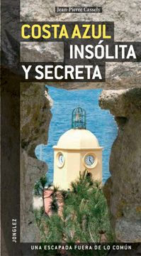 portada Costa Azul Insolita y Secreta (in Spanish)