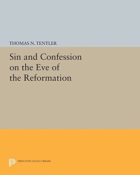 portada Sin and Confession on the eve of the Reformation (Princeton Legacy Library) (in English)