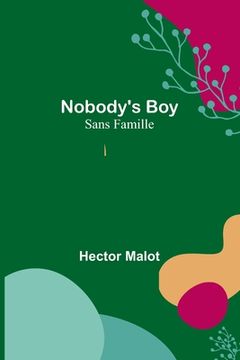 portada Nobody's Boy; Sans Famille 