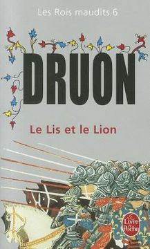 portada rois maudits t06 le lis et le lion (en Francés)