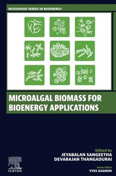 portada Microalgal Biomass for Bioenergy Applications (Woodhead Series in Bioenergy)