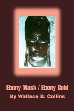 portada ebony mask / ebony gold