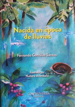 portada Nacida en Época de Lluvias (in Spanish)