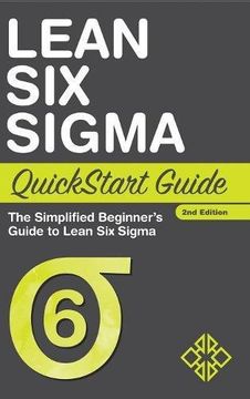 portada Lean Six Sigma QuickStart Guide: The Simplified Beginner's Guide to Lean Six Sigma