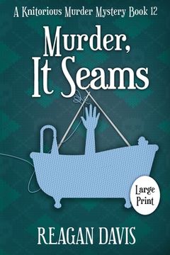 portada Murder, It Seams: A Knitorious Murder Mystery (en Inglés)