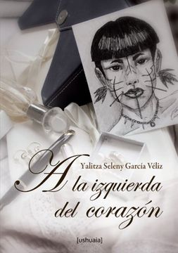 portada A la Izquierda del Corazón (in Spanish)