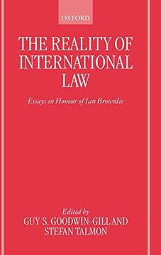 portada The Reality of International Law: Essays in Honour of ian Brownlie (en Inglés)