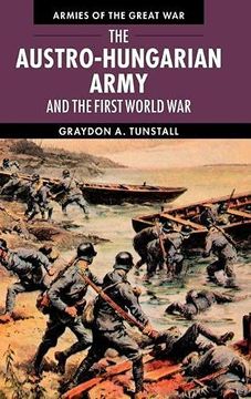 portada The Austro-Hungarian Army and the First World war (Armies of the Great War) (libro en Inglés)