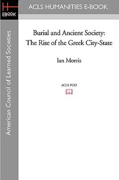 portada burial and ancient society: the rise of the greek city-state (en Inglés)