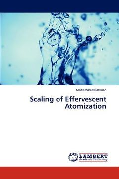 portada scaling of effervescent atomization (en Inglés)