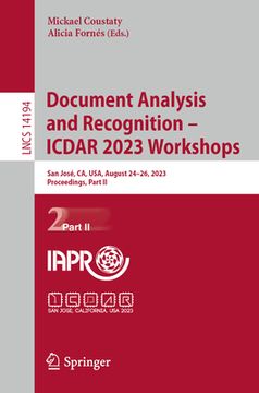 portada Document Analysis and Recognition - Icdar 2023 Workshops: San José, Ca, Usa, August 24-26, 2023, Proceedings, Part II (en Inglés)