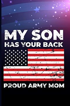 portada My son has Your Back Proud Army mom (en Inglés)