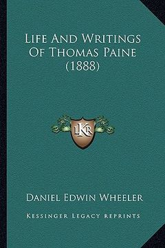 portada life and writings of thomas paine (1888) (en Inglés)