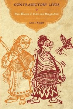 portada Contradictory Lives: Baul Women in India and Bangladesh
