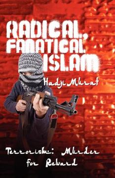 portada radical, fanatical islam (en Inglés)