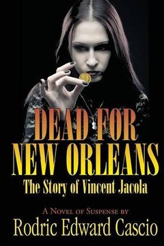 portada Dead for New Orleans: The Story of Vince Jacola