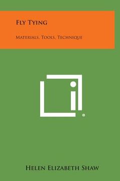 portada Fly Tying: Materials, Tools, Technique (en Inglés)