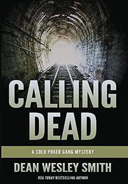 portada Calling Dead: A Cold Poker Gang Mystery (3) (in English)